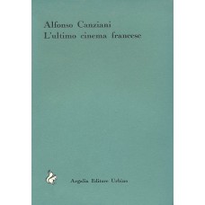 Canziani A. L'ultimo cinema francese