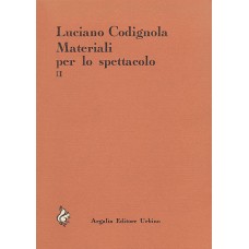 Codignola L. Materiali per lo spettacolo II. Abel, Arden, Hoffmann, Jellicoe