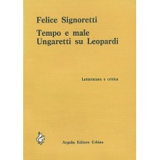 Signoretti F. Tempo e male. Ungaretti su Leopardi