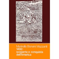 Bonvini Mazzanti M. : scoperta e conquista dell'America