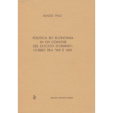 Paci R. Politica ed economia: Gubbio tra '500 e '600