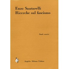 Santarelli E. Ricerche sul fascismo