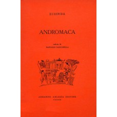 Euripide Andromaca Trad. di R. Cantarella