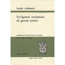 Arbizzoni G. Un'ipotesi secentesca di poesia eroica