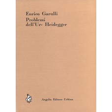 Garulli E. Problemi dell'Ur-Heidegger